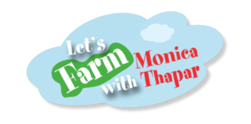 Let's Farm with Monica Thapar